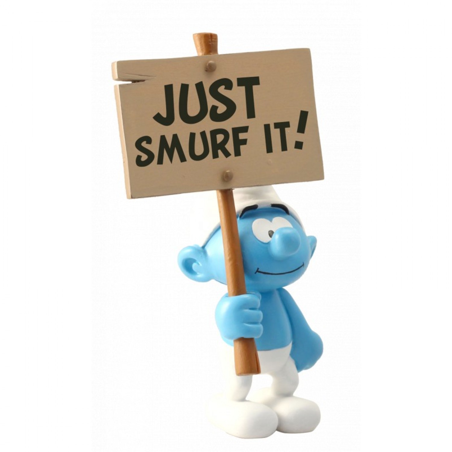 SCHTROUMPF PANCARTE : JUST SMURF IT!